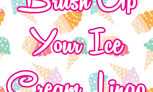 Brush Up Your Ice Cream Lingo